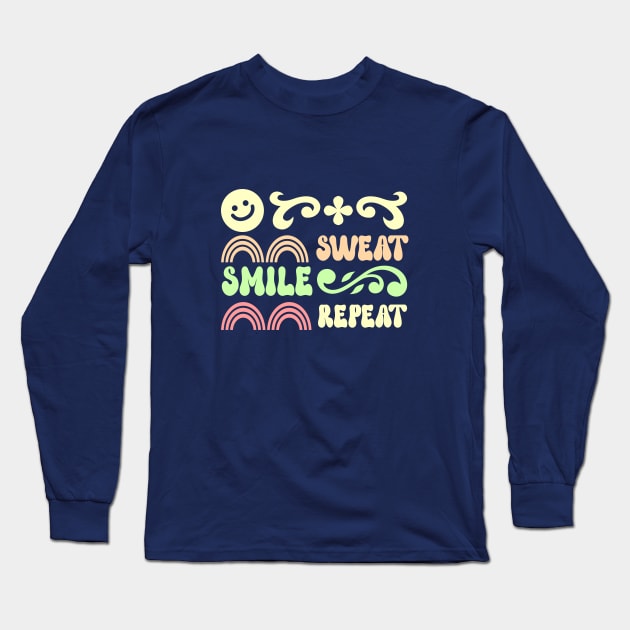 Sweat, smile, repeat! Long Sleeve T-Shirt by Witty Wear Studio